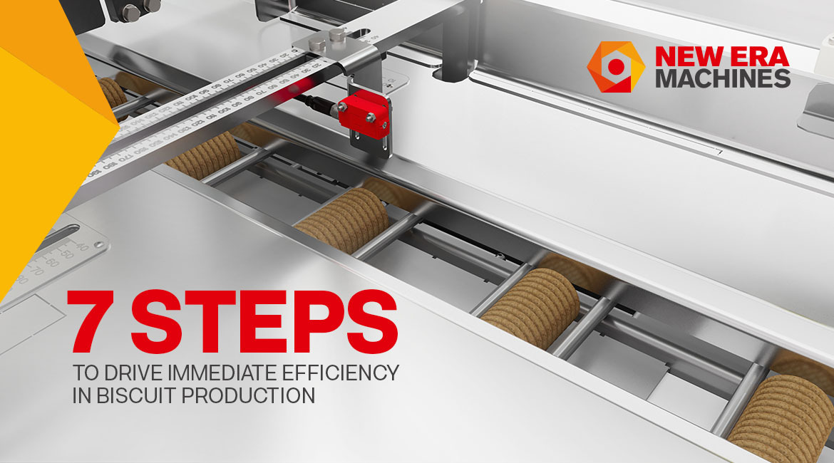 7 Steps to Drive Immediate Efficiency in Biscuit Production
