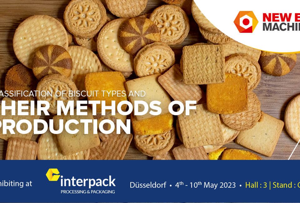Classification Of Biscuit Types And Their Methods Of Production