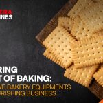 6 Must-Have Bakery Equipments for a Flourishing Business