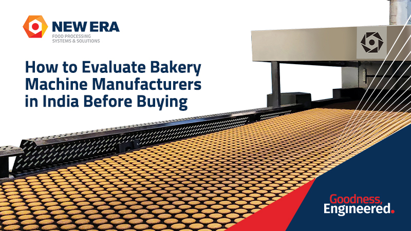 How to Evaluate Bakery Machine Manufacturers in India Before Buying